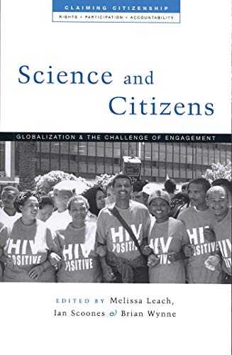 Stock image for Science and Citizens: Globalization and the Challenge of Engagement for sale by Anybook.com