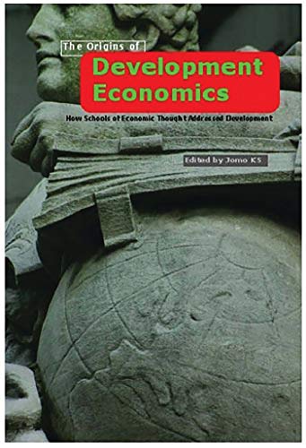 Stock image for The Origins of Development Economics: How Schools of Economic Thought Have Addressed Development for sale by Phatpocket Limited