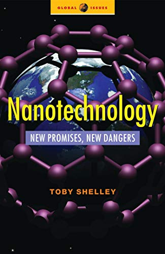 9781842776865: Nanotechnology: New Promises, New Dangers (Global Issues)