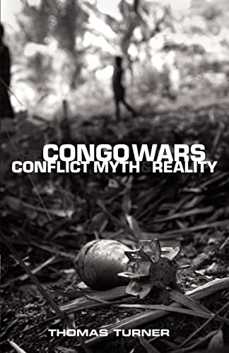 Beispielbild fr The Congo Wars : Conflict, Myth and Reality zum Verkauf von Better World Books
