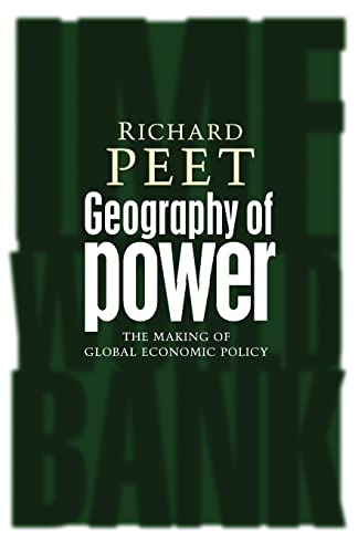 Beispielbild fr Geography of Power: Making Global Economic Policy zum Verkauf von SecondSale