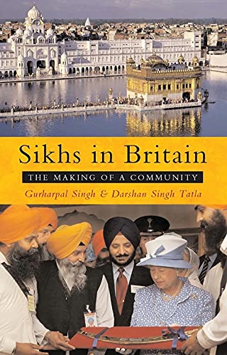 Beispielbild fr Sikhs in Britain: The Making of a Community zum Verkauf von WorldofBooks