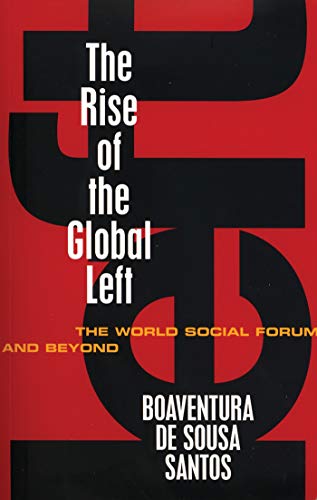 9781842778005: The Rise of the Global Left: The World Social Forum and Beyond
