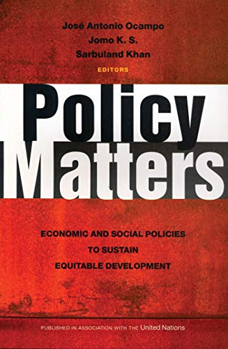 Stock image for Policy Matters: Economic and Social Policies to Sustain Equitable Development for sale by Midtown Scholar Bookstore