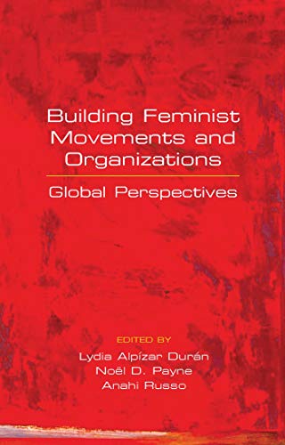 9781842778494: Building Feminist Movements and Organizations: Global Perspectives