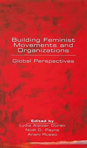 9781842778494: Building Feminist Movements and Organizations: Global Perspectives