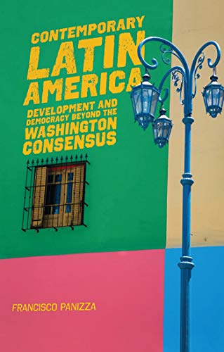 Beispielbild fr Contemporary Latin America : Development and Democracy beyond the Washington Consensus zum Verkauf von WorldofBooks