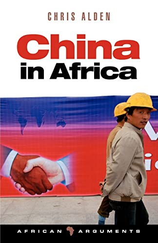 Beispielbild fr China in Africa (African Arguments) zum Verkauf von SecondSale