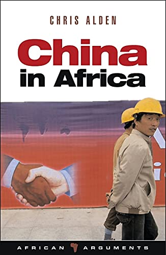 Stock image for China in Africa (African Arguments) for sale by SecondSale