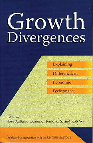 Stock image for Growth Divergences: Explaining Differences in Economic Performance for sale by Midtown Scholar Bookstore