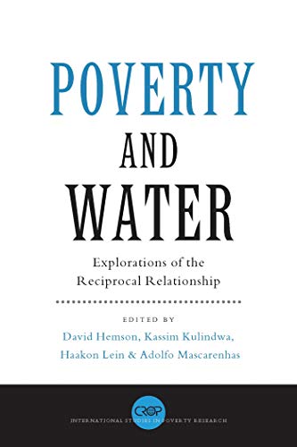 Stock image for Poverty and Water: Explorations of the Reciprocal Relationship (International Studies in Poverty Research) for sale by Midtown Scholar Bookstore