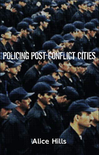 Stock image for Policing Post-Conflict Cities for sale by HPB-Red