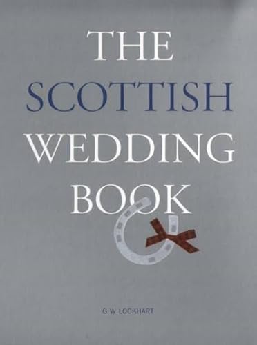 Beispielbild fr The Scottish Wedding Book zum Verkauf von WorldofBooks