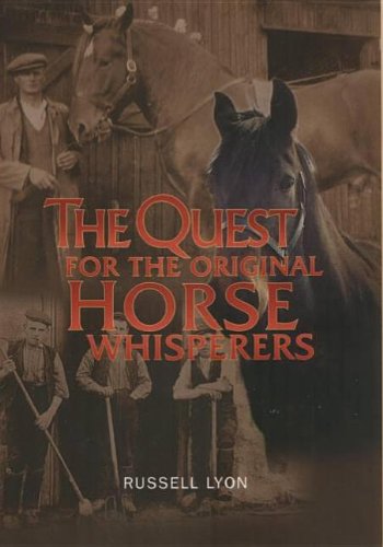 Beispielbild fr The Quest for the Original Horse Whisperers zum Verkauf von WorldofBooks