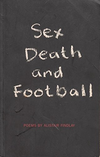 Beispielbild fr Sex, Death and Football zum Verkauf von Blackwell's