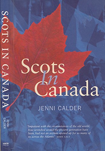 Beispielbild fr Scots in Canada zum Verkauf von Better World Books