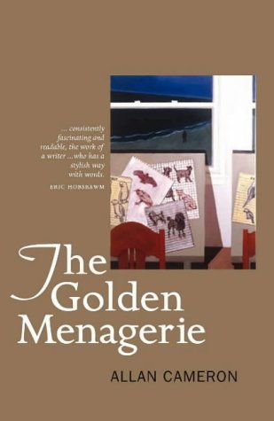 The Golden Menagerie (9781842820575) by Cameron, Allan