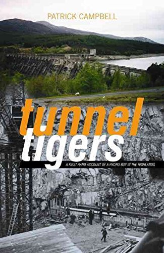 9781842820728: Tunnel Tigers: A First-hand Account of a Hydro Boy in the Highlands