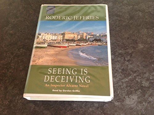 Seeing Is Deceiving (9781842833285) by Jeffries, Roderic; Griffin, Gordon