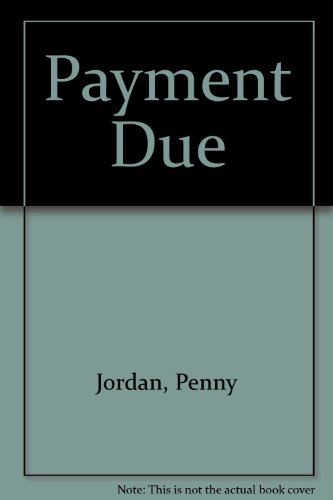 Payment Due (9781842834985) by Penny Jordan; Annie Aldington