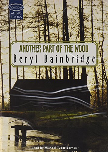 Another Part Of The Wood (9781842835654) by Bainbridge, Beryl