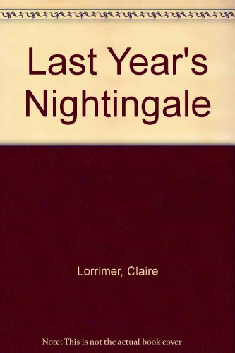 Last Year's Nightingale - Complete And Unabridged ( Audio Book )