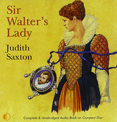 Sir Walter's Lady (9781842838617) by Saxton, Judith