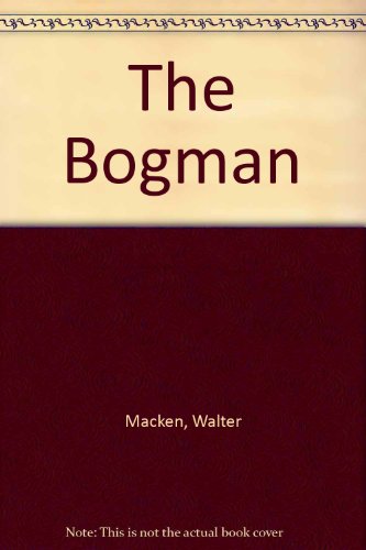 The Bogman (9781842839041) by Macken, Walter