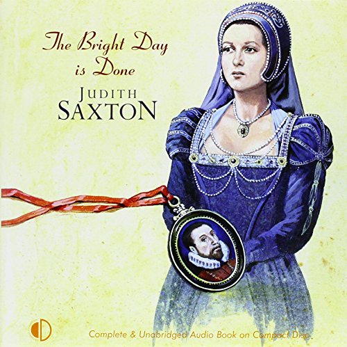 The Bright Day Is Done (9781842839201) by Saxton, Judith