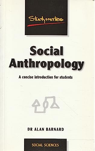 Beispielbild fr Social Anthropology: A Concise Introduction for Students (Studymates) zum Verkauf von WorldofBooks