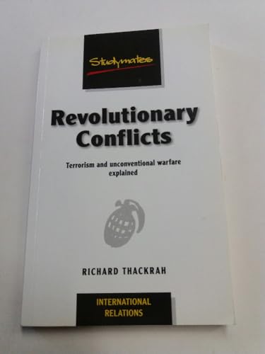 Stock image for Revolutionary Conflicts: Terrorism and Unconventional Warfare in the Twentieth Century (Studymates) for sale by WorldofBooks