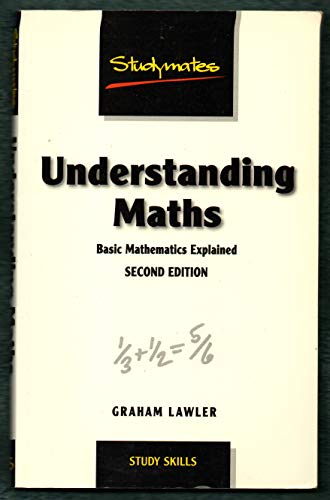Beispielbild fr Understanding Maths: Basic Mathematics for Adults Explained (Studymates) zum Verkauf von WorldofBooks