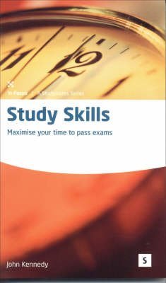 Beispielbild fr Study Skills: Maximise Your Time to Pass Exams (In-Focus - a Studymates Series) zum Verkauf von WorldofBooks