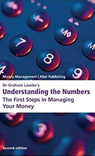 9781842851258: Dr Graham Lawler's Understanding the Numbers: The First Steps in Managing Your Money