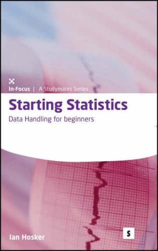 Beispielbild fr Starting Statistics: Data Handling for Beginners (Studymates in Focus) (Studymates in Focus S.) zum Verkauf von Stephen White Books