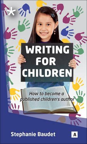 9781842853023: Writing for Children: How to Become a Published Children's Author