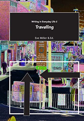 Stock image for Writing in Everyday Life 2: Travelling for sale by Chiron Media
