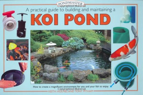 9781842860632: A Practical Guide to Building and Maintaining a Koi Pond: An Essential Guide to Building and Maintaining (Pondmaster S.)