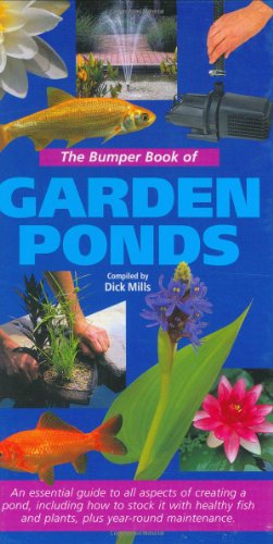 Stock image for The Bumper Book of Garden Ponds for sale by WorldofBooks