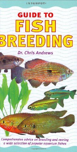 Beispielbild fr Guide to Fish Breeding (Interpet Guide To.) zum Verkauf von AwesomeBooks