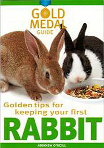 Beispielbild fr Rabbit (Gold Medal Guide) - Everything you need to know to choose and keep a healthy rabbit zum Verkauf von Reuseabook