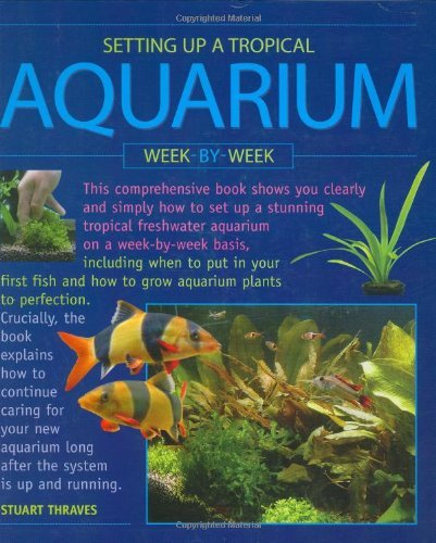 Imagen de archivo de Setting Up A Tropical Aquarium a la venta por WorldofBooks