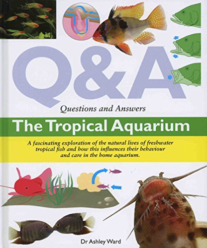 Imagen de archivo de Questions and Answers: The Tropical Aquarium (Questions & Answers) a la venta por AwesomeBooks