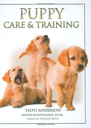 Imagen de archivo de Puppy Care and Training a la venta por AwesomeBooks