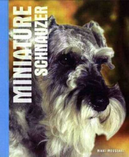 Stock image for Miniature Schnauzer for sale by WorldofBooks