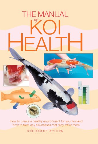Stock image for The Manual of Koi Health - How to create a healthy environment for your koi and how to treat any sicknesses that may affect them for sale by Brit Books