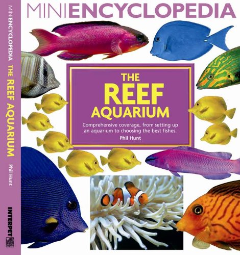 Stock image for The Reef Aquarium. Phil Hunt and Philip de Ste. Croix for sale by MusicMagpie