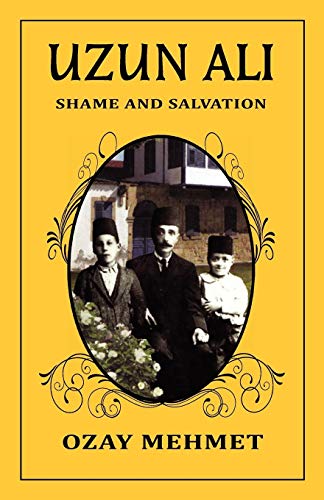 Beispielbild fr Uzun Ali: Shame and Salvation zum Verkauf von Lower Beverley Better Books