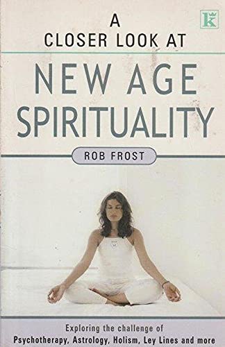 Imagen de archivo de A Closer Look at New Age Spirituality a la venta por WorldofBooks