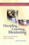 Beispielbild fr Discipling, Coaching, Mentoring zum Verkauf von WorldofBooks